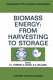 Biomass energy from harvesting to storage /