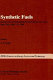 Synthetic fuels : lectures of a course held at the Joint Research Centre, Ispra, Italy, May 7-11, 1984 /