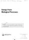 Energy from biological processes : technical policy options /