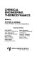 Chemical engineering thermodynamics /