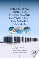 Engineering principles, modeling, and economics of evaporative coolers /