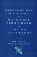 Mathematical modeling and numerical techniques in drying technology /