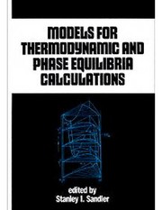 Models for thermodynamic and phase equilibria calculations /