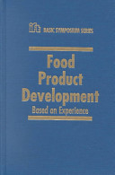 Food product development based on experience /