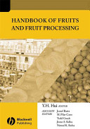 Handbook of fruits and fruit processing /