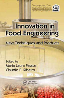 Innovation in food engineering : new techniques and products /