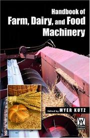 Handbook of farm, dairy, and food machinery /