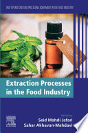 Extraction processes in the food industry /