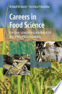 Careers in food science : from undergraduate to professional /