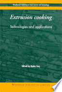 Extrusion cooking : technologies and applications /