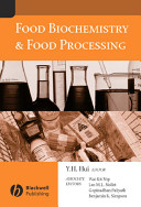 Food biochemistry and food processing /