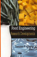 Food engineering research developments /