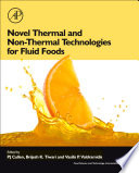 Novel thermal and non-thermal technologies for fluid foods /