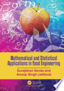 Mathematical and statistical applications in food engineering /