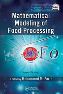 Mathematical modeling of food processing /