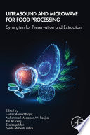 Ultrasound and microwave for food processing : synergism for preservation /