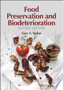 Food preservation and biodeterioration /