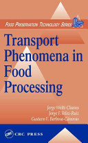 Transport phenomena in food processing /