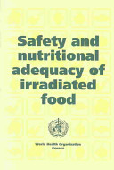 Safety and nutritional adequacy of irradiated food /