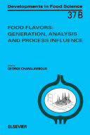 Food flavors : generation, analysis and process influence :  proceedings of the 8th International Flavor Conference, Cos, Greece, 6-8 July 1994 /