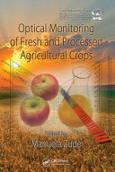 Optical monitoring of fresh and processed agricultural crops /