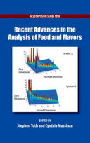 Recent advances in the analysis of food and flavors /