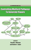 Controlling Maillard pathways to generate flavors /