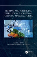 Sensing and artificial Intelligence solutions for food manufacturing /