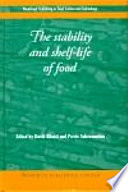 The stability and shelf life of food /