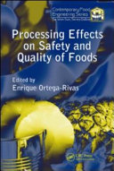 Processing effects on safety and quality of foods /