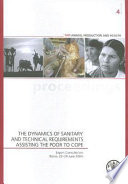 The dynamics of sanitary and technical requirements assisting the poor to cope : Expert Consultation, Rome, 22 - 24 June 2004.