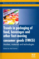 Trends in Packaging of Food, Beverages and Other Fast-Moving Consumer Goods (FMCG) : Markets, Materials and Technologies.