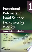 Functional polymers in food science : from technology to biology /