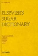 Elsevier's sugar dictionary in six languages : English/American, French, Spanish, Dutch, German, and Latin /