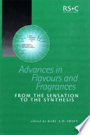 Advances in flavours and fragrances : from the sensation to the synthesis /