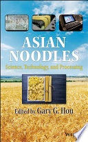 Asian noodles : science, technology, and processing /