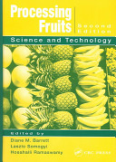 Processing fruits : science and technology /