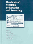 Handbook of vegetable preservation and processing /