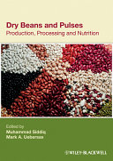 Dry beans and pulses production, processing, and nutrition /