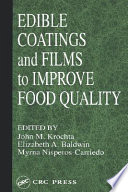 Edible coatings and films to improve food quality /