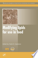 Modifying lipids for use in food /