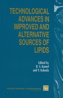 Technological advances in improved and alternative sources of lipids /