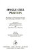 Single cell protein : proceedings of the international symposium held in Rome, Italy, on November 7-9, 1973 /