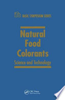 Natural food colorants : science and technology /