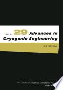 Advances in cryogenic engineering.