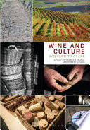 Wine and culture : vineyard to glass /