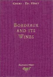 Bordeaux and its wines : classified in order of merit within each commune /