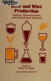 Beer and wine production : analysis, characterization, and technological advances /