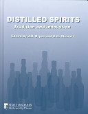 Distilled spirits : tradition and innovation /