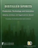 Distilled spirits : production, technology and innovation /